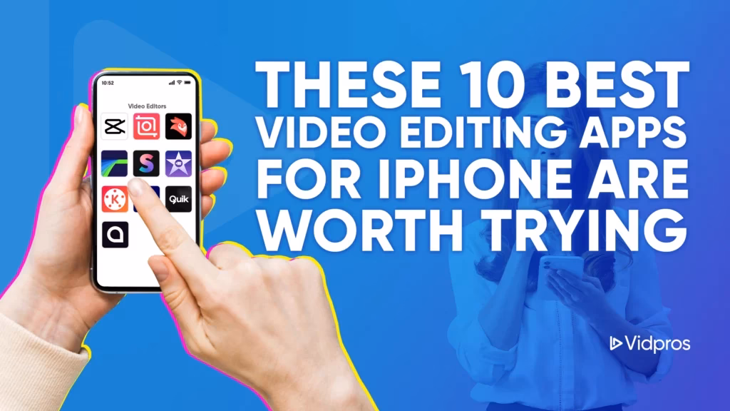 Do you need iPhone video editing apps?