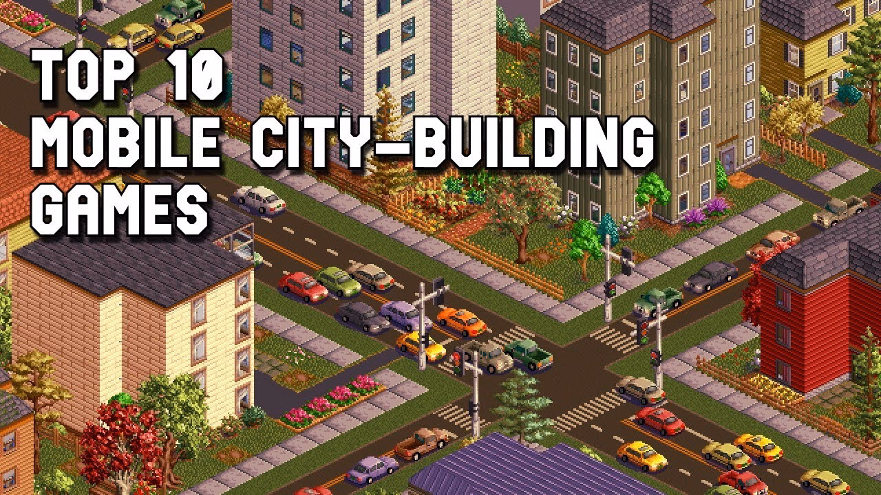What are the best city building games?