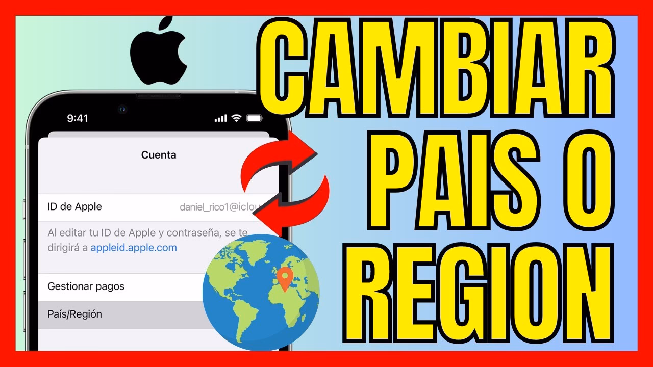 ¿Cómo cambiar el país de mi cuenta?