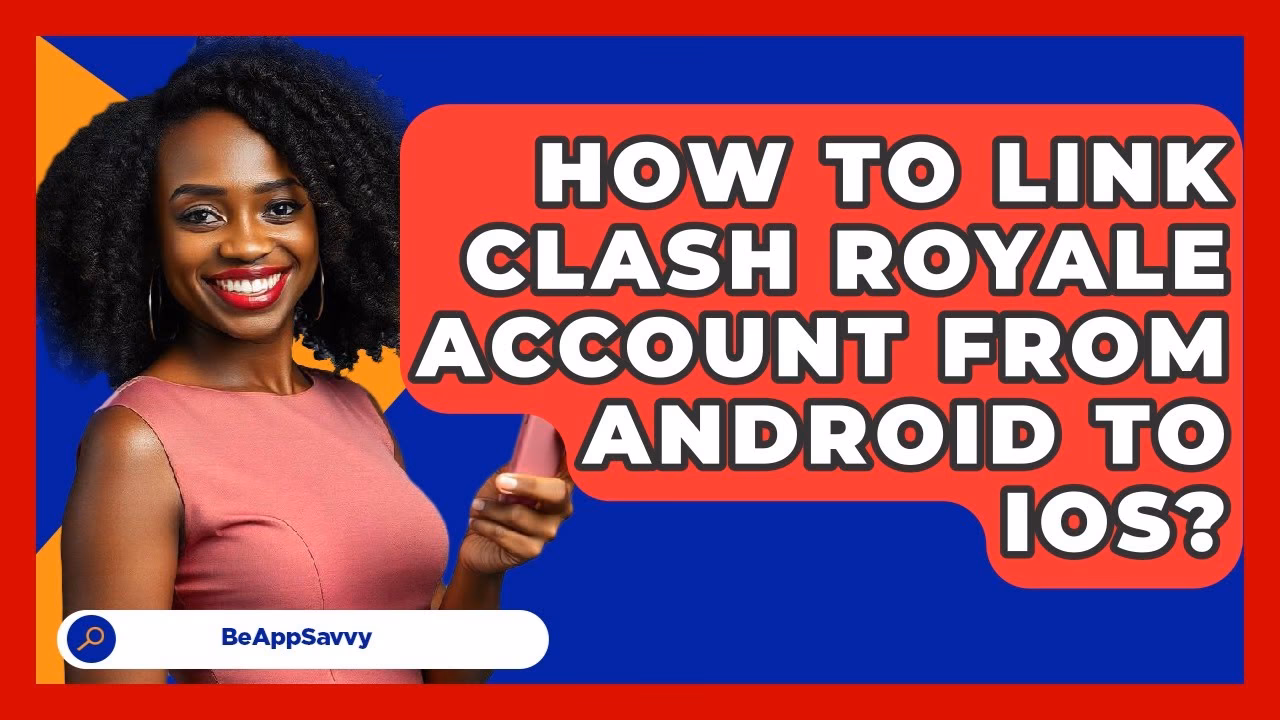 How to link A Clash Royale account on Android?