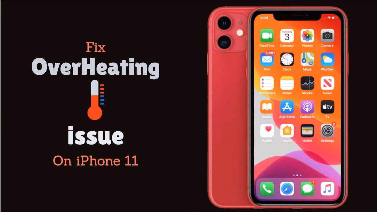 Why is my iPhone 11 Pro getting too hot?